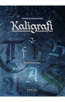 Yeni Başlayanlar Için Kaligrafi-2 / Ömer Faruk Dere 9786059555357