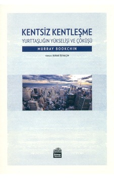 Kentsiz Kentleşme Kentsiz Kentleşme