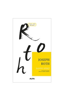 Savoy Oteli - Joseph Roth - Alfa Yayıncılık Savoy Oteli - Joseph Roth - Alfa Yayıncılık