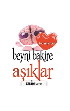 Beyni Bakire Aşıklar - İnci Yeşilyurt