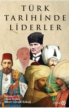Türk Tarihinde Liderler Osman Gazi Özgüdenli, Dr. Ömer Soner H 9786057800589