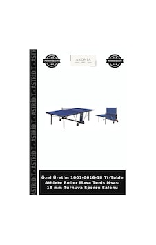 Özel Üretim 1001-0616-18 Tt-table Athlete Roller Masa Tenis Msası 18 Mm Turnuva Sporcu Salonu Özel Üretim 1001-0616-18 Tt-table Athlete Roller Masa Tenis Msası 18 Mm Turnuva Sporcu Salonu