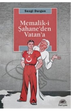 Memalik-I Şahane'Den Vatan'A