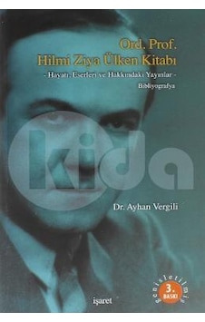 Ord. Prof. Hilmi Ziya Ülken Kitabı - Ayhan Vergili - İşaret Yayınları