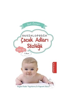 Ansiklopedik Çocuk Adları Sözlüğü - İpek Özmen - Omega Ansiklopedik Çocuk Adları Sözlüğü - İpek Özmen - Omega
