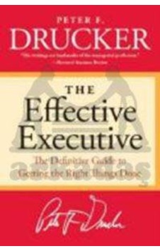 The Effective Executive 9780060833459 The Effective Executive 9780060833459