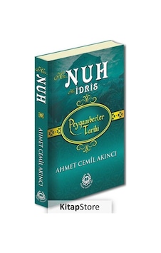 Hz. Nuh ve Hz. İdris - Peygamberler Tarihi - Ahmet Cemil Akıncı - Bahar Yayınları Hz. Nuh ve Hz. İdris - Peygamberler Tarihi - Ahmet Cemil Akıncı - Bahar Yayınları
