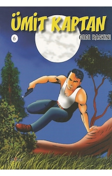 Ümit Kaptan 6 - Gece Baskını - Çizgi Roman