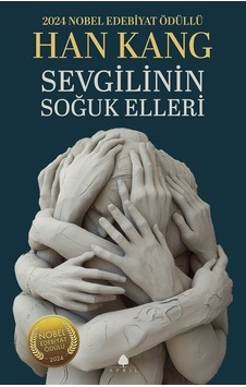 Sevgilinin Soğuk Elleri / Han Kang