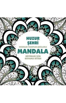 Huzur Şehri - Mandala- Anonim Yayınları Huzur Şehri - Mandala- Anonim Yayınları