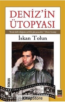 Deniz'in Ütopyası - İskan Tolun - Babıali Kitaplığı Deniz'in Ütopyası - İskan Tolun - Babıali Kitaplığı