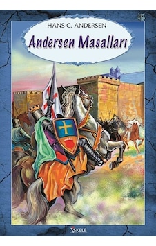 Andersen Masalları - Hans Christian Andersen - İskele Yayıncılık Andersen Masalları - Hans Christian Andersen - İskele Yayıncılık