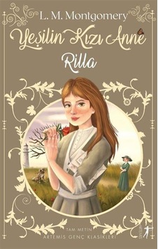 Yeşilin Kızı Anne 8: Rilla (Karton Kapak) / Lucy Maud Montgomery