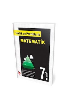 7. Sınıf Taktik ve Pratiklerle Matematik / Kolektif 7. Sınıf Taktik ve Pratiklerle Matematik / Kolektif