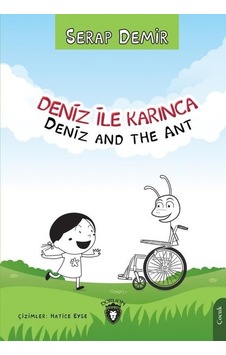 Deniz ile Karınca - Deniz and the Ant - Serap Demir - Dorlion Yayınevi