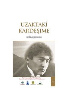 Uzaktaki Kardeşime Mağcan Cumabay Bengü Yayınları Uzaktaki Kardeşime Mağcan Cumabay Bengü Yayınları
