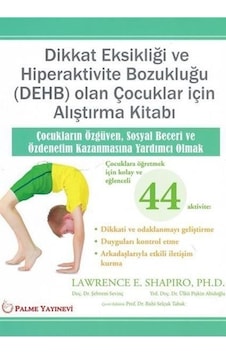 Dikkat Eksikliği Ve Hiperaktivite Bozukluğu Olan Çocuklar İçin Al Dikkat Eksikliği Ve Hiperaktivite Bozukluğu Olan Çocuklar İçin Al