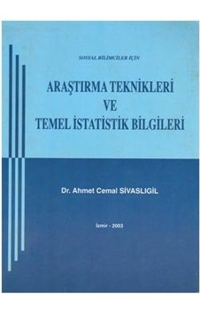 Araştırma Teknikleri ve Temel İstatistik Bilgileri Cemal Sivaslıgil 2.El