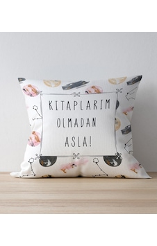 Kırlent Kılıfı Kitaplarım Olmadan Asla