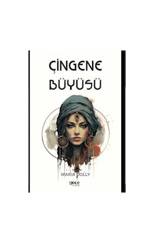 Çingene Büyüsü - Maria Dolly - Gece Kitaplığı
