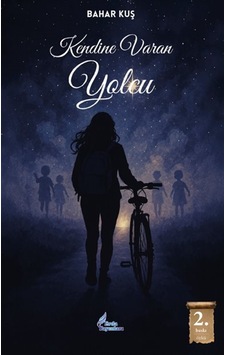 Kendine Varan Yolcu / Bahar Kuş Kendine Varan Yolcu / Bahar Kuş
