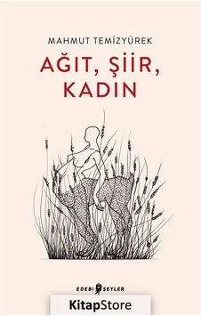 Ağıt Şiir Kadın - Mahmut Temizyürek - Edebi Şeyler