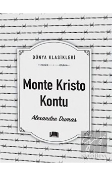 Monte Kristo Kontu - Dünya Klasikleri - Alexandre Dumas - Ema Klasik Yayınları