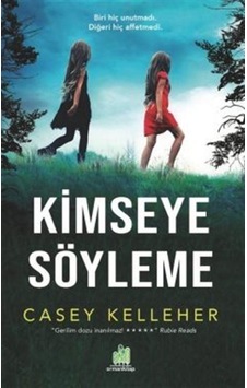 Kimseye Söyleme / Casey Kelleher Kimseye Söyleme / Casey Kelleher