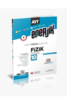 Karaağaç Yayınları Enerjik AYT Fizik Fasikülleri 10 Karaağaç Yayınları Enerjik AYT Fizik Fasikülleri 10
