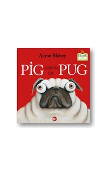 Pig Adında Bir Pug Ciltli - Organik Kitaplar Pig Adında Bir Pug Ciltli - Organik Kitaplar