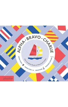 Alpha, Bravo, Charlie 9780714871257 Alpha, Bravo, Charlie 9780714871257