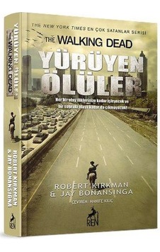 Yürüyen Ölüler - Jay Bonansinga - Robert Kirkman - Ren Kitap Yürüyen Ölüler - Jay Bonansinga - Robert Kirkman - Ren Kitap