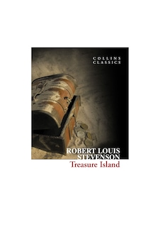 Treasure Island - Robert Louis Stevenson - Harper Collins UK Treasure Island - Robert Louis Stevenson - Harper Collins UK