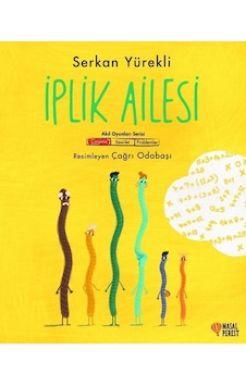 İplik Ailesi - Akıl Oyunları Serisi - Serkan Yürekli - Masalperest İplik Ailesi - Akıl Oyunları Serisi - Serkan Yürekli - Masalperest