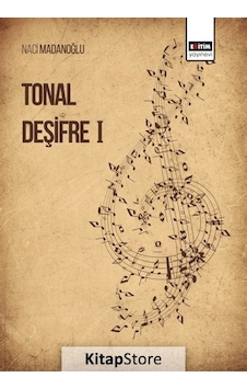 Tonal Deşifre-1 - Naci Madanoğlu - Eğitim Yayınevi