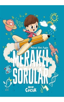 Meraklı Sorular / Mehmet Hilmi Aygün