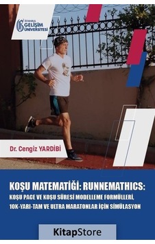 Koşu Matematiği: Runnemathics - Koşu Pace ve Koşu Süresi Modelleme Formülleri 10K-Yarı-Tam ve Ultra - Cengiz Yardibi - İstanbul Gelişim Üniversitesi Koşu Matematiği: Runnemathics - Koşu Pace ve Koşu Süresi Modelleme Formülleri 10K-Yarı-Tam ve Ultra - Cengiz Yardibi - İstanbul Gelişim Üniversitesi