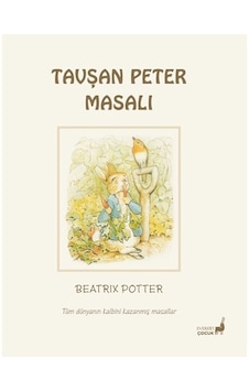 Beatrix Potter Masalları 1 - Tavşan Peter Masalı Beatrix Potter Masalları 1 - Tavşan Peter Masalı