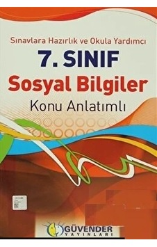 7.Sınıf Sosyal Bilimleri Konu Güvender 7.Sınıf Sosyal Bilimleri Konu Güvender