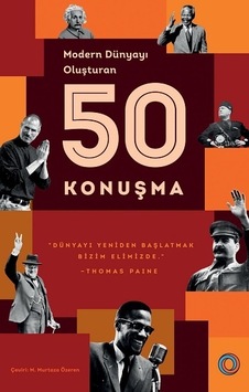 Modern Dünyayı Oluşturan 50 Konuşma Modern Dünyayı Oluşturan 50 Konuşma