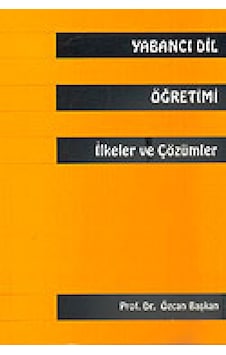 Yabancı Dil Öğretimiİlkeler ve Çözümler - Özcan Başkan - Multilingual Yabancı Dil Öğretimiİlkeler ve Çözümler - Özcan Başkan - Multilingual