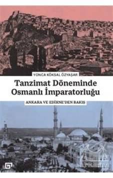 Tanzimat Döneminde Osmanlı İmparatorluğu