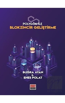 Polygon ile Blokzincir Geliştirme - Buğra Ayan - Maarif Mektepleri