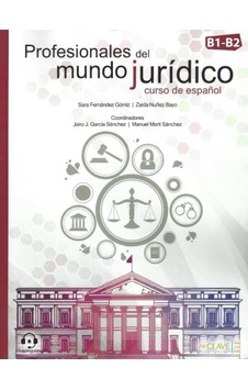 Profesionales Del Mundo Juridico Curso De Espanol B1-B2- enClave Profesionales Del Mundo Juridico Curso De Espanol B1-B2- enClave