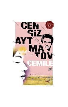Cemile - Cengiz Aytmatov - Ötüken Neşriyat Cemile - Cengiz Aytmatov - Ötüken Neşriyat