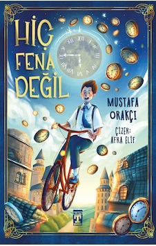 Hiç Fena Değil Mustafa Orakçı Timaş Hiç Fena Değil Mustafa Orakçı Timaş