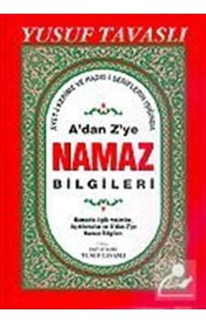 A'dan Z'ye Namaz Bilgileri kod D44 / Yusuf Tavaslı A'dan Z'ye Namaz Bilgileri kod D44 / Yusuf Tavaslı