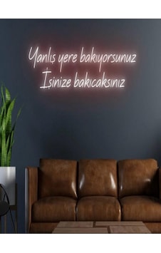 Yanlış Yere Bakıyorsunuz İşinize Bakıcaksınız Yazılı Neon Tabela Kırmızı Yanlış Yere Bakıyorsunuz İşinize Bakıcaksınız Yazılı Neon Tabela Kırmızı