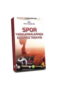 Spor Yaralanmalarında Egzersiz Tedavisi Gül Baltacı. Nevin