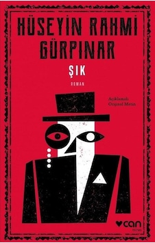 Şık - Açıklamalı Metin - Hüseyin Rahmi Gürpınar - Can Yayınları Şık - Açıklamalı Metin - Hüseyin Rahmi Gürpınar - Can Yayınları